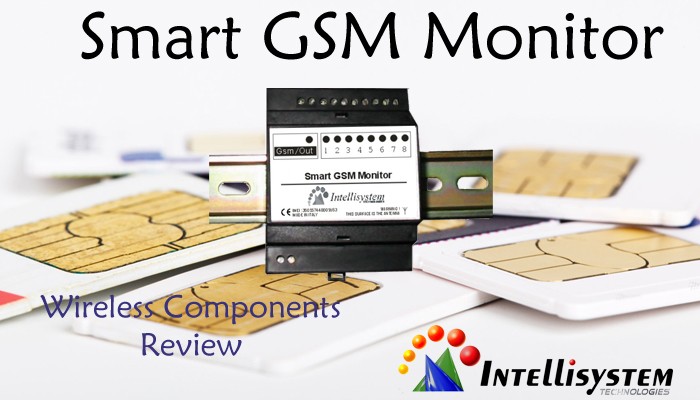 Smart GSM Monitor: Rassegna Componenti wireless ‘Intellisystem Technologies’